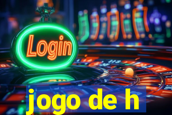 jogo de h